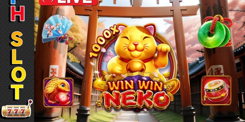 Win Win Neko - Siêu phẩm hàng đầu tại FA Chai